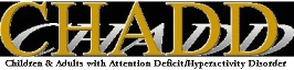 Children & Adults with Attention Deficit, Hyperactivity Disorder